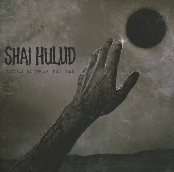 Shai Hulud - Reach Beyond The Sun (CD)