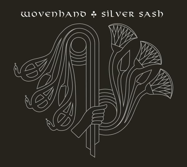 Woven Hand - Silver Sash (LP)