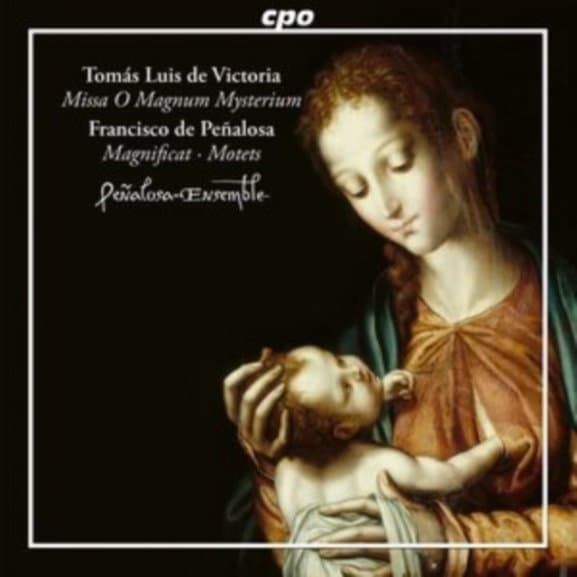 Penalosa Ensemble - Francisco De Penalosa / Tomas Luis De Victoria: Marian Music From Spain