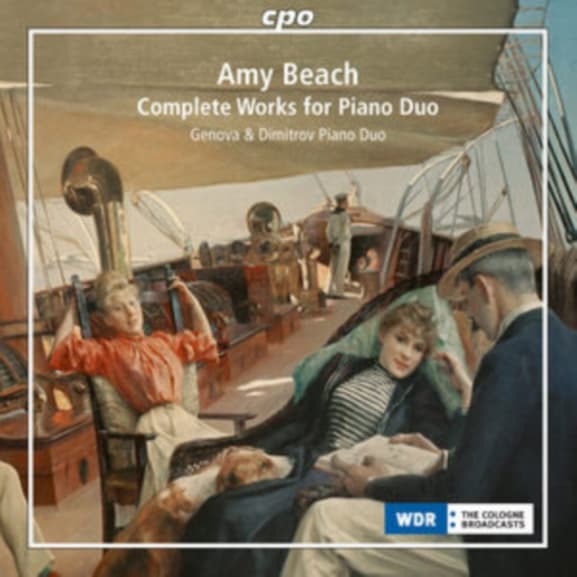 Genova Dimitrov Duo - Amy Beach: Complete Works For Piano Duo