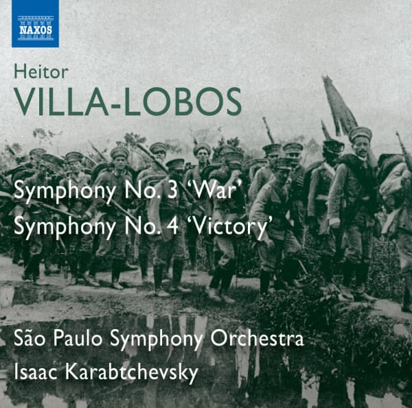São Paulo Symphony Orchestra, Isaac Karabtchevsky - Villa-Lobos: Symphony No. 3 'War' | Symphony No. 4 'Victory' (CD)