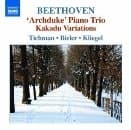 Nina Tichman, Ida Bieler, Maria Kliegel - Beethoven: ‘Archduke’ Piano Trio Kakadu Variations (CD)