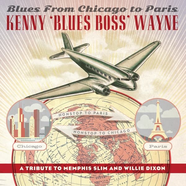 Kenny Blues Boss Wayne - Blues From Chicago To Paris (CD)