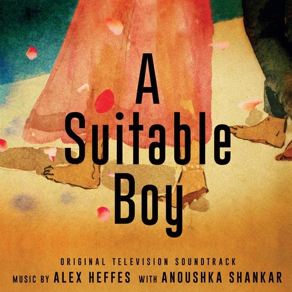 Heffes, Alex / Shankar, Anoushka - Suitable Boy / O.s.t.