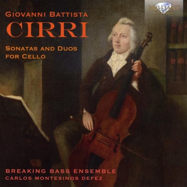 Breaking Bass Ensemble, Carlos Montesinos Defez - Cirri: Sonatas And Duos For Cello (CD)