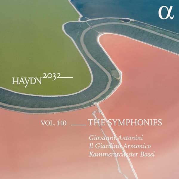 iovanni Antonini, Il Giardino Armonico, Kammerorchester Basel - Haydn 2032, Vol. 1-10: The Symphonies (10 CD)