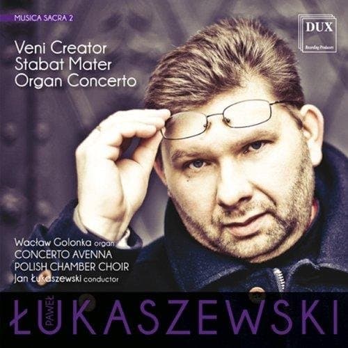 Schola Cantor Polish Chamber Choir - Lukaszewski: Musica Sacra - 2