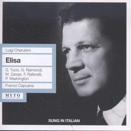 Tucci, Raimondi, Zanasi, Washington - Cherubini: Elisa (First Release On