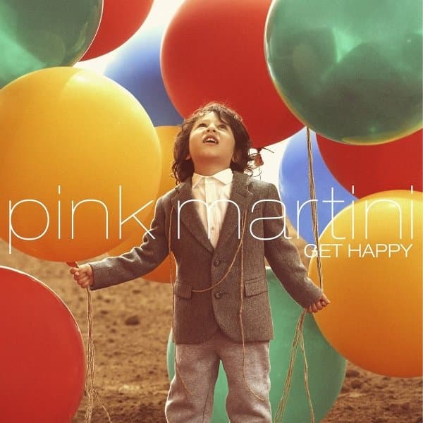 Pink Martini - Get Happy (CD)