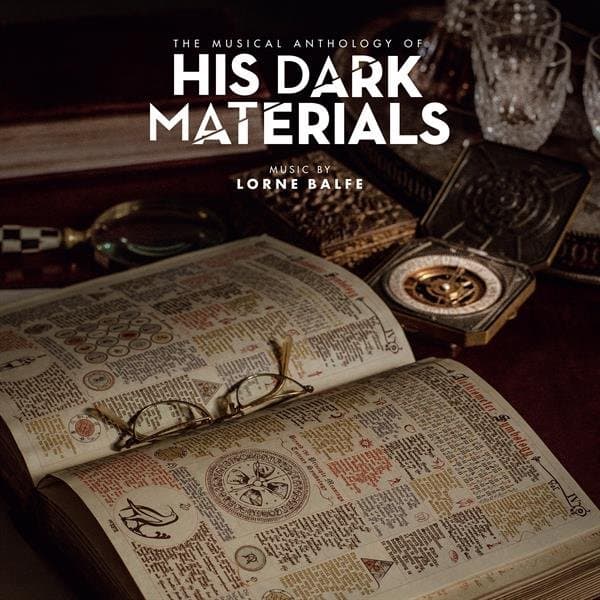 Balfe, Lorne - Musical Anthology Of His Dark Materials
