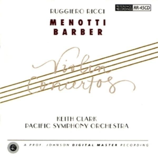 Ruggiero Ricci, Keith Clark, Pacific Symphony Orchestra - Menotti | Barber: Violin Concertos (CD)