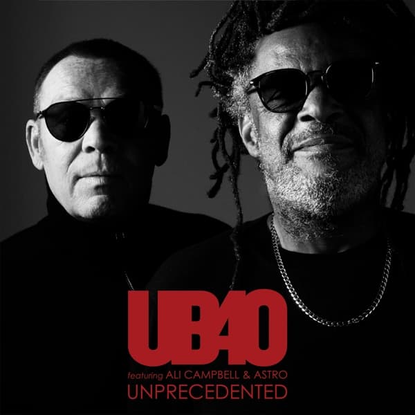 UB40 Featuring Ali Campbell & Astro - Unprecedented (CD)