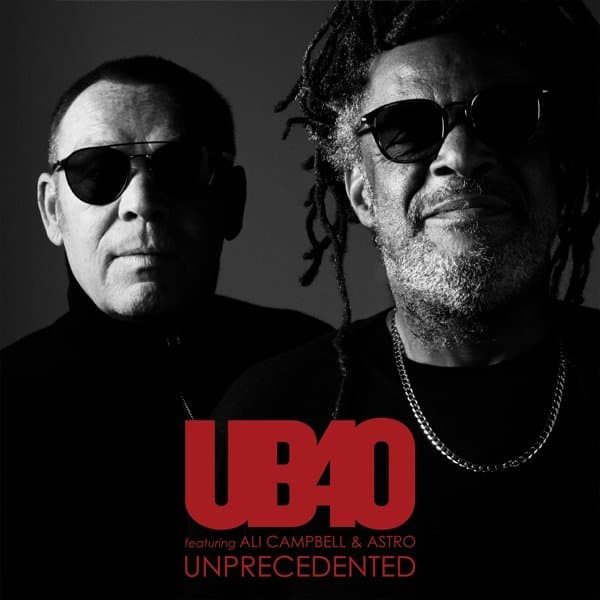 UB40 Featuring Ali Campbell & Astro - Unprecedented (CD)