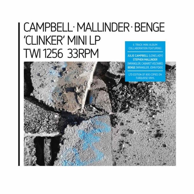 Julie Campbell, Stephen Mallinder, Benge - Clinker (CD)