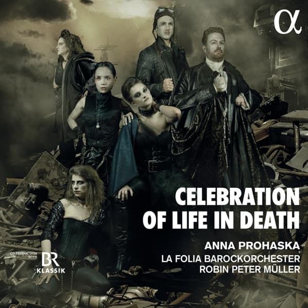 Anna Prohaska, La Folia Barockorchester, Robin Peter Müller - Celebration Of Life In Death (CD)