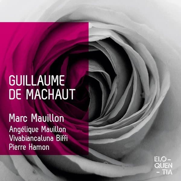 Marc Mauillon, Angélique Mauillon, Viva Biancaluna Biffi, Pierre Hamon - De Machaut: L'Amoureus Tourment | Le Remède De Fortune | Mon Chant Vous Envoy (4 CD)