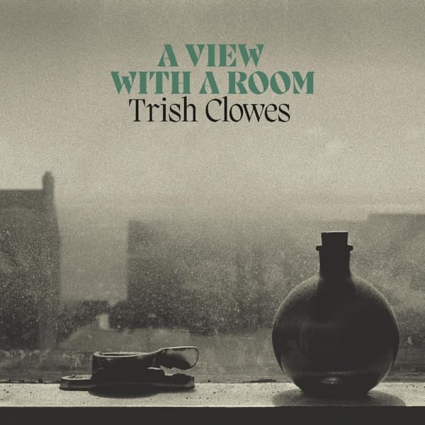 Trish Clowes - A View With A Room (CD)