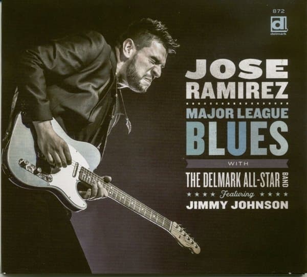 Jose Ramirez with The Delmark All-Star Band - Major League Blues (CD)