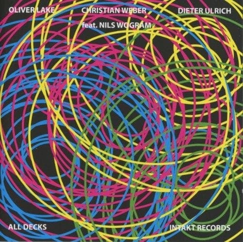 Oliver Lake, Christian Weber, Dieter Ulrich, Nils Wogram - All Decks (CD)