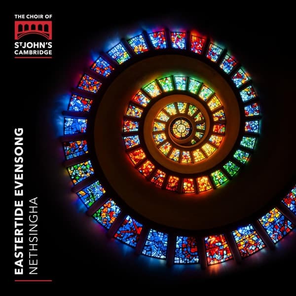 St. John's College Choir, Andrew Nethsingha - Eastertide Evensong (CD)