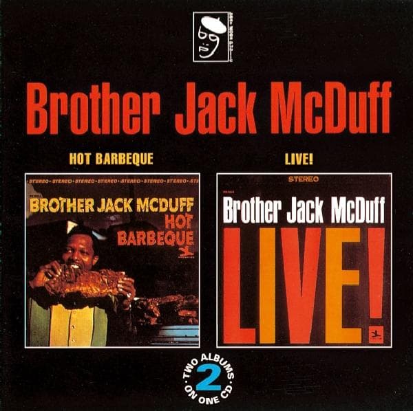 Brother Jack McDuff - Hot Barbeque • Live! (CD)
