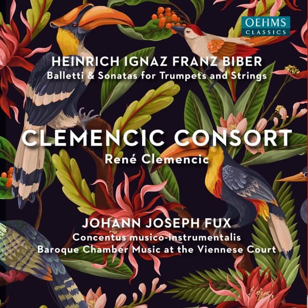 Clemencic Consort, René Clemencic - Biber: Balletti & Sonatas For Trumpets And Strings | Fux: Concentus Musico-instrumentalis (2 CD)