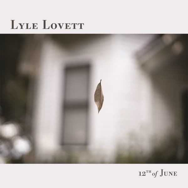 Lyle Lovett - 12th Of June (LP)