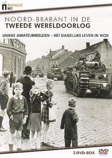 Noord - Brabant In De Tweede Wereldoorlog