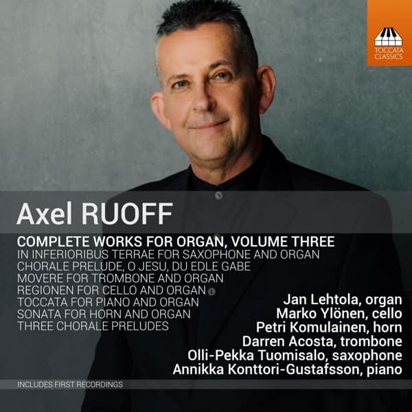 Jan Lehtola, Marko Ylönen, Petri Komulainen, Darren Acosta, Olli-Pekka Tuomisalo, Annikka Konttori-Gustafsson - Ruoff: Complete works For organ volume 3 (CD)