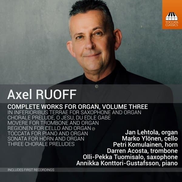 Jan Lehtola, Marko Ylönen, Petri Komulainen, Darren Acosta, Olli-Pekka Tuomisalo, Annikka Konttori-Gustafsson - Ruoff: Complete works For organ volume 3 (CD)