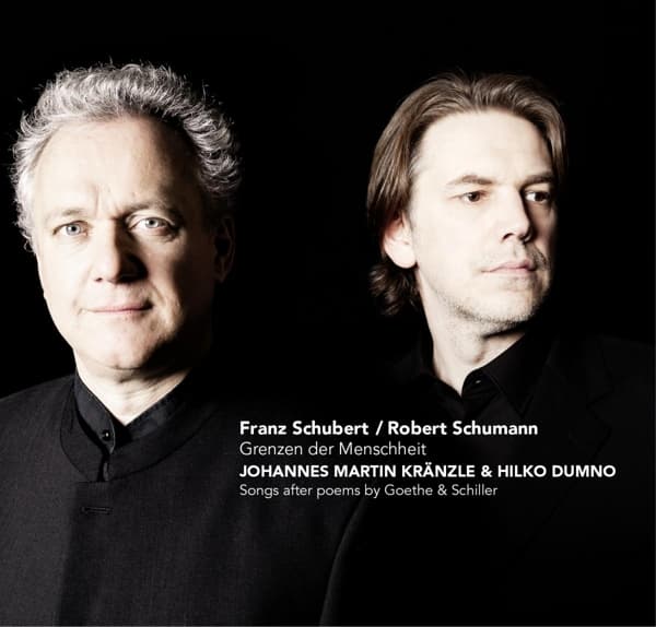 Johannes Martin Kränzle, Hilko Dumno, Theresa Kronthaler - Robert Schumann / Franz Schubert: Grenzen der Menschheit (CD)