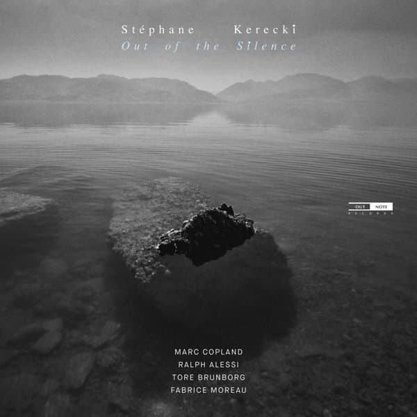 Stéphane Kerecki, Marc Copland, Ralph Alessi, Tore Brunborg, Fabrice Moreau - Out Of The Silence (CD)