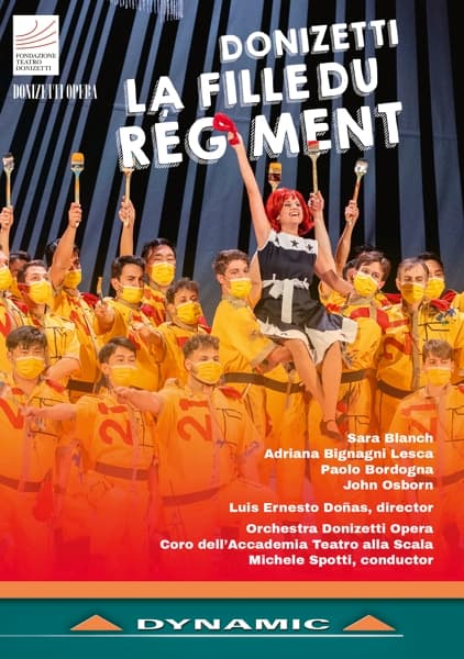 Adriana Bignagni Lesca, Paolo Bordogna, John Osborn - Donizetti: La Fille Du Régiment (DVD)
