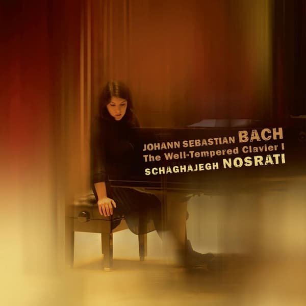 Schaghajegh Nosrati - J.S. Bach: The Well-Tempered Clavier I (2 CD)