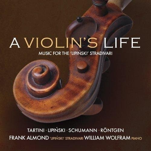 Frank Almond & William Wolfram - A Violin's Life (CD)