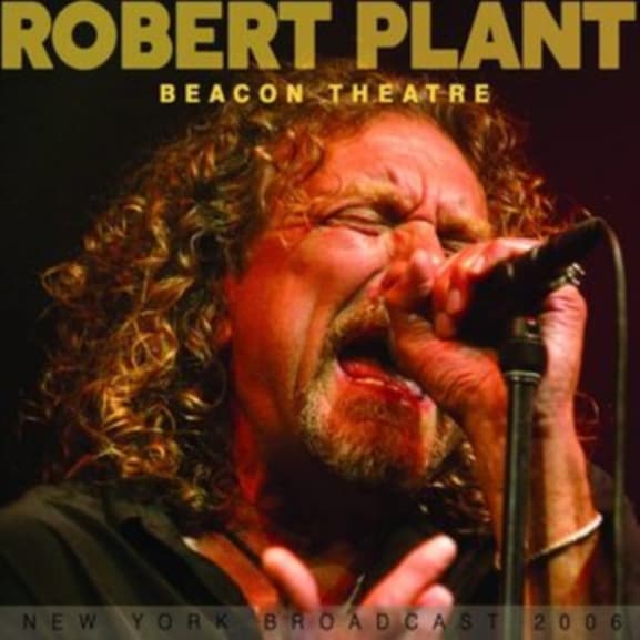 Robert Plant - Beacon Theatre