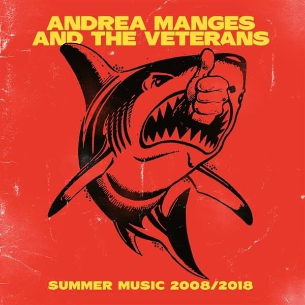 Andrea Manges And The Veterans - Summer Music 2008/2018 (CD | LP) (Coloured Vinyl)