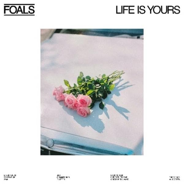 Foals - Life Is Yours Lp (curacao)