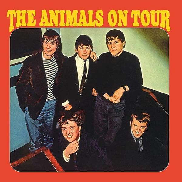 ANIMALS, THE - The Animals On Tour [lp] (180 Gram, Remastered, Liner Notes By Rolling Stone Senior Editor David Fricke) [embargo Until 4/5/22]