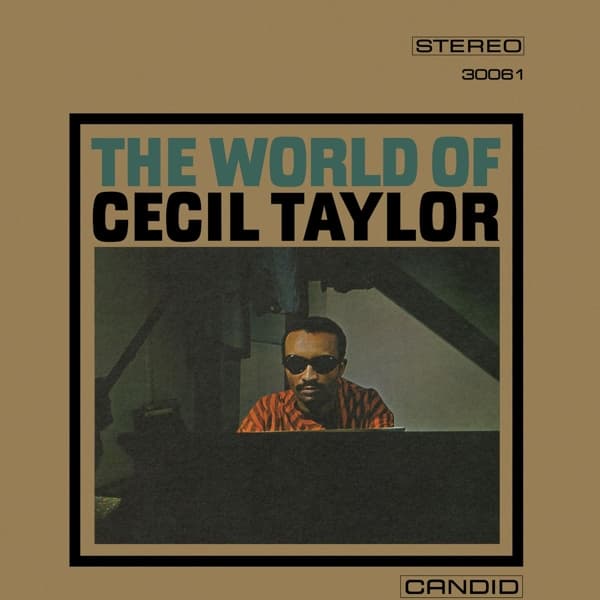 Cecil Taylor - The World Of Cecil Taylor (CD) (Remastered)