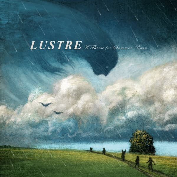 Lustre - A Thirst For Summer Rain (CD)