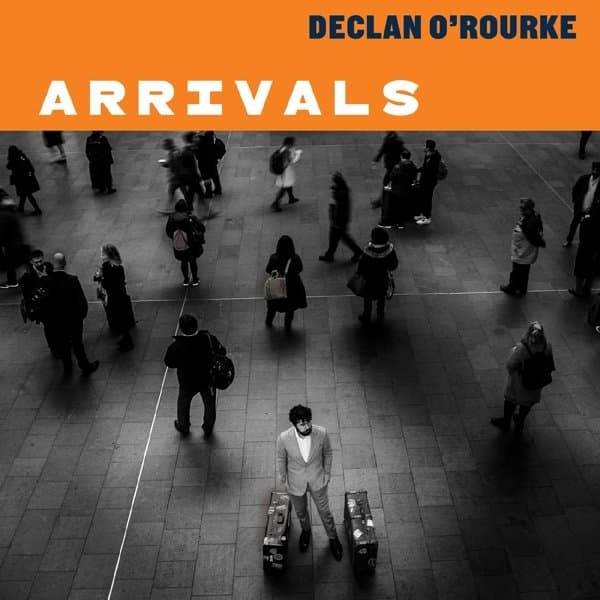 Declan O'Rourke - Arrivals (2 LP)