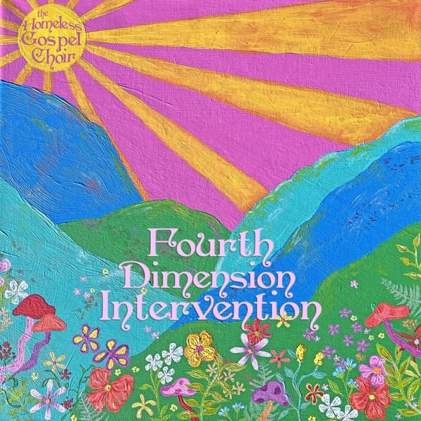 Homeless Gospel Choir - Fourth Dimension Intervention (LP)