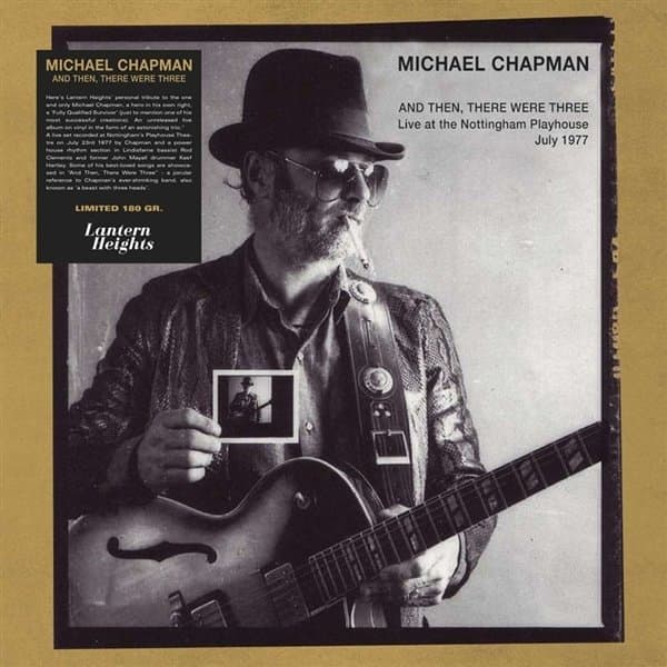 Michael Chapman - And Then There Were Three (2 LP) (Limited Edition)