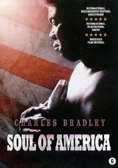 Charles Bradley - The Soul Of America (DVD)