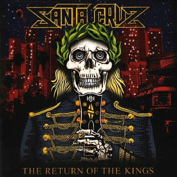 Santa Cruz - The Return Of The Kings (CD)