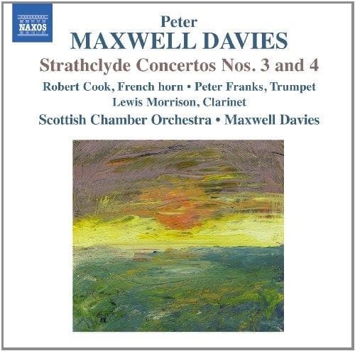 Robert Cook, Peter Franks, Lewis Morrison, Scottish Chamber Orchestra, Peter Maxwell Davies - Davies: Strathclyde Concertos Nos. 3 & 4 (CD)