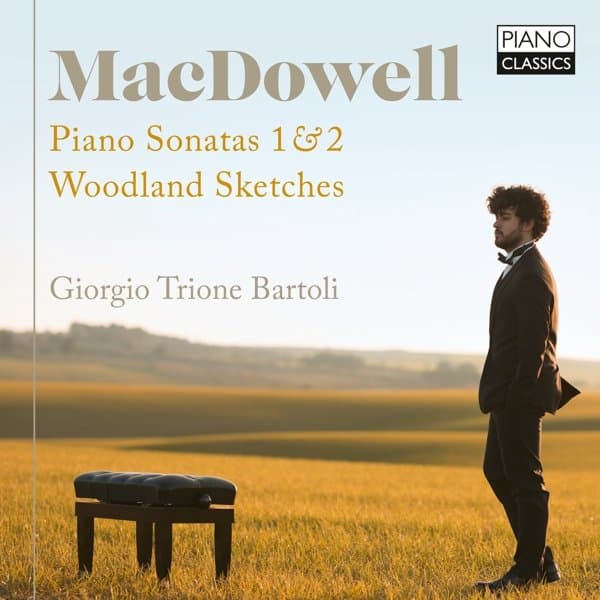 Giorgio Trione Bartoli - MacDowell: Piano Sonatas 1 & 2, Woodland Sketches (CD)
