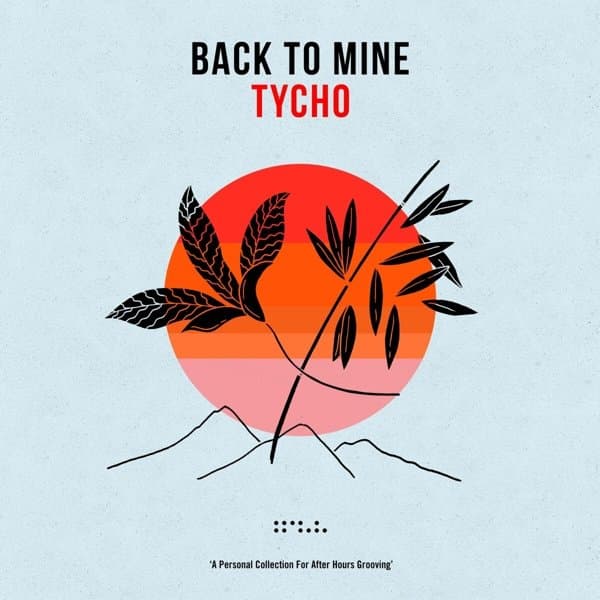 Tycho - Back To Mine Tycho (CD)