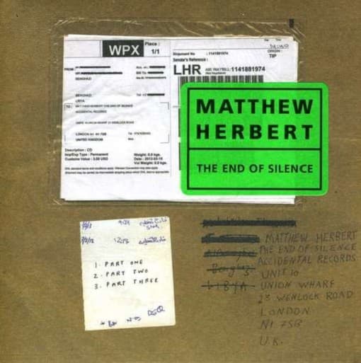 Matthew Herbert - The End Of Silence